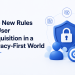 The New Rules of User Acquisition in a Privacy-First World